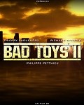 affiche Bad Toys 2